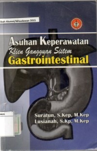 Asuhan keperawatan klien gangguan sistem gastrointestinal