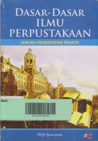 Dasar - Dasar Ilmu Perpustakaan 