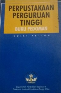 Perpustakaan Perguruan Tinggi Buku Pedoman Edisi Ke Tiga