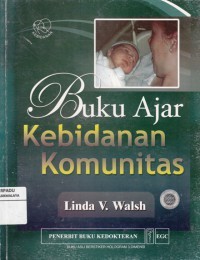Buku ajar kebidanan komunitas