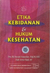 Etika kebidanan dan hukum kesehatan