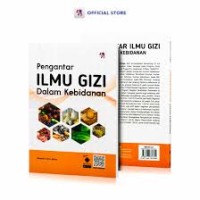 Pengantar Ilmu Gizi Dalam Kebidanan